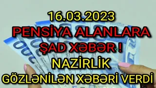 Pensiya Alanlara Şad Xəbər ! NAZİRLİK Gözlənilən Şad Xəbəri Verdi !