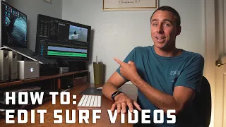 How To: EDIT a SURF VIDEO