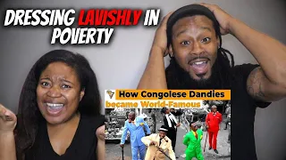 🇨🇩 DRESSING LAVISHLY IN POVERTY American Couple Reacts "The Dandies of Congo"