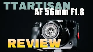 TTArtisan AF 56mm F1.8 Review |  Able to Handle 40MP on Fuji?