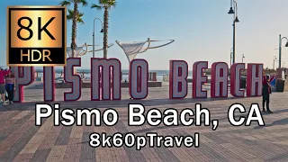 【8K】Pismo Beach pier (Subtitle facts)  walk. ASMR? Relaxing tap dance 60p 60fps HDR