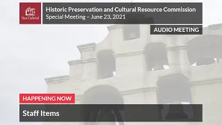 Historic Preservation & Cultural Resource Commission - June 23, 2021 Meeting - City of San Gabriel