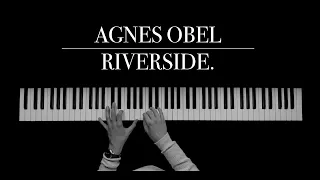 Agnes Obel - Riverside | Piano Version