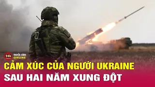 Sau 2 năm chiến sự bùng nổ: Tinh thần của Ukraine đang rạn nứt, điều gì đang xảy ra? | THVN