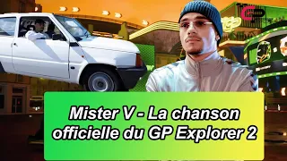 Mister V montre en exclusivité la chanson officielle du GP Explorer 2