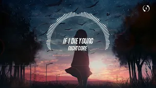 [1hour loop] Nightcore - If I Die Young