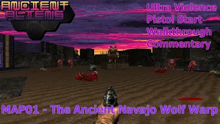 Doom II: Ancient Aliens (Ultra Violence 100%) Walkthrough (MAP01: The Ancient Navajo Wolf Warp)