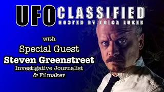 UFO Classified | Steven Greenstreet