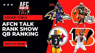 AFC North Talk || Position Ranking || QB Ranking