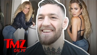 Is Conor McGregor Dissing or Complimenting Khloe Kardashians Big Booty? | TMZ TV