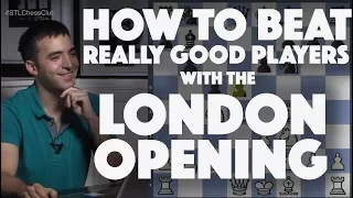 Beat Good Players with the London | Games to Know by Heart - IM Eric Rosen