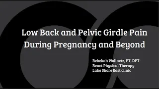Women's Health: Low Back and Pelvic Girdle Pain