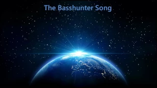 The Basshunter Song