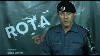 10 anos do filme "Rota Comando" do diretor Elias Junior