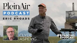 Plein Air Podcast 237: Clyde Aspevig on Art, Conservation, and More