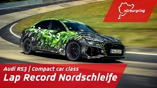 Record Lap Nordschleife | Audi RS3 Sedan