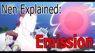 Nen Explained (Quickly): Emission