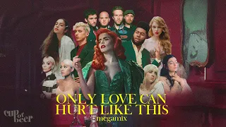 Only LOVE Can Hurt Like This - MEGAMIX | Taylor Swift, Olivia, Blackpink, Ariana , Coldplay, & more