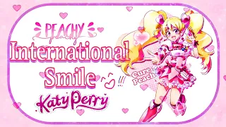 🩷Cure Peach🍑 - International Smile ^^『Happy late Birthday Love❣』♡【AMV】♡