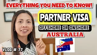 HOW TO APPLY FOR PARTNER VISA AUSTRALIA OFFSHORE OR ONSHORE