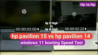 which is better | hp pavilion 15 eg2035tu vs hp pavilion 14 dv2014tu | windows 11 booting Speed Test