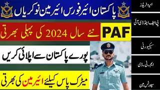 Join Pakistan Air Force PAF Jobs 2024 as Airman