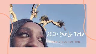 Girls Trip 2020: San Diego Edition | The Bofrot Queens #32 |Abena Paola