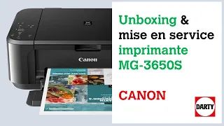 Mise en service de l'imprimante Canon Pixma MG3650S