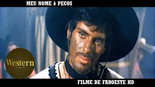 Meu Nome é Pecos | Filme de Faroeste | Filme Completo em Portugues