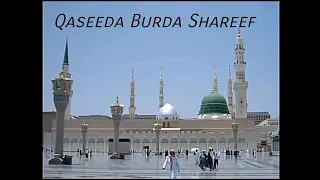 Qasida Burda Shareef Complete Video , Burda sharif ,