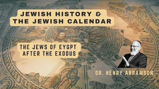 The Jews of Egypt after the Exodus