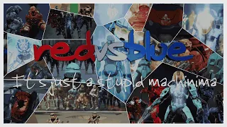 "It's just a stupid machinima" | Ultimate Red vs. Blue Tribute