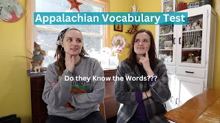 Do You Know these Words and Phrases?! Appalachian Vocabulary Test