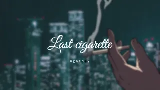 last cigarette - ngocdyu