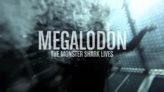 Megalodon: The Monster Shark Lives