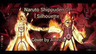 Naruto Shippuden OP 16『Silhouette』│Cover by Albrick