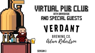 Virtual Pub Club Official: Verdant Brewing Co