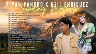 MULI X NEED YOU MASHUP⭐New Best Of Pipah Pancho x Neil Enriquez Greatest Hits Full Album2024⭐