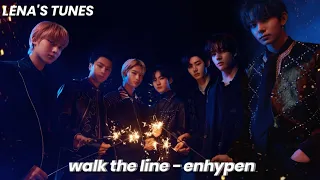 walk the line - enhypen "manifesto: day 1" (sped-up)