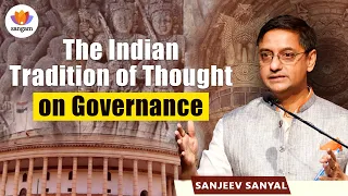 The Indian Tradition of Thought on Governance | Shri Sanjeev Sanyal | #SangamTalks