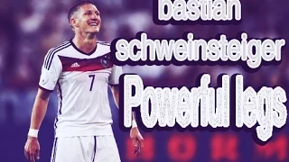 Bastian Schweinsteiger ● Powerful legs ● || Best shots ||