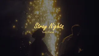 [Vietsub + Lyrics] Stray Nights - Tom Frane (Hyperpop SPED UP)