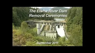 Lower Elwha Dam Removal Ceremony