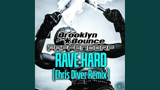 Rave Hard (Chris Diver Extended Remix)