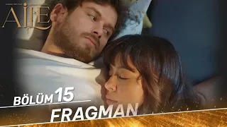 Aile 15. Bölüm Fragman