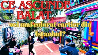 Balat, inima colorată a Istanbulului. Ce se ascunde prin/printre căsuțele multicolore de aici?