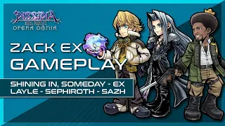 DFFOO - Gameplay - Zack EX - Shining In, Someday EX - Layle - Sephiroth - Sazh