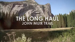 The Long Haul: John Muir Trail (Hal Koerner and Mike Wolfe)