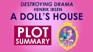 A Doll's House Summary - Henrik Ibsen - Schooling Online Full Lesson