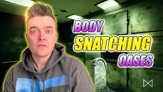 Creepy Cases of Body Snatching